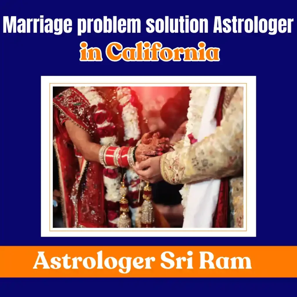 Marriage problem solution Astrologer in California