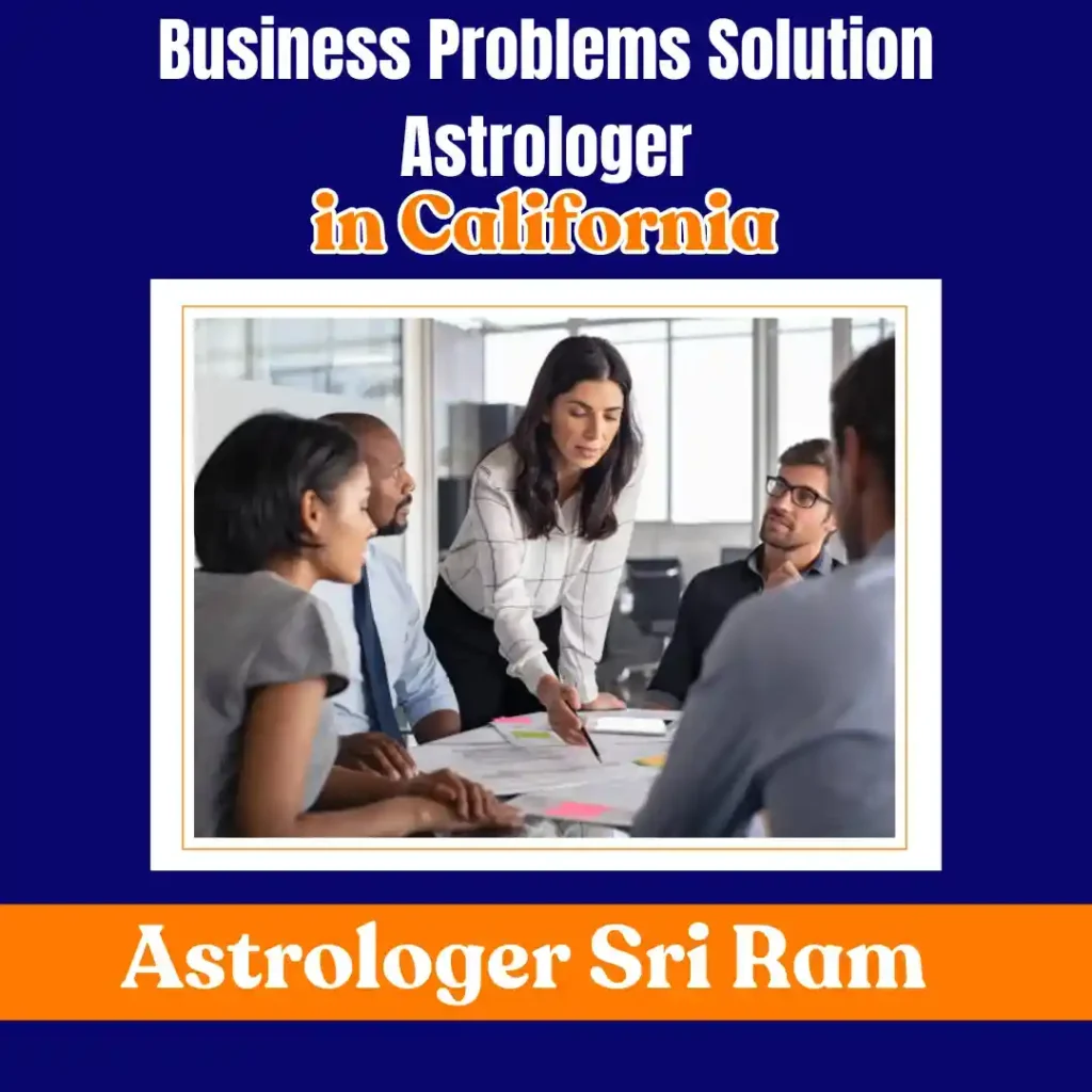 Business Problems Solution Astrologer in California