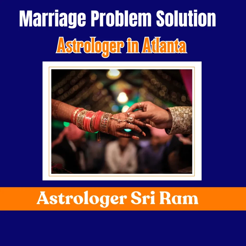 Marriage Problem Solution Astrologer in Atlanta