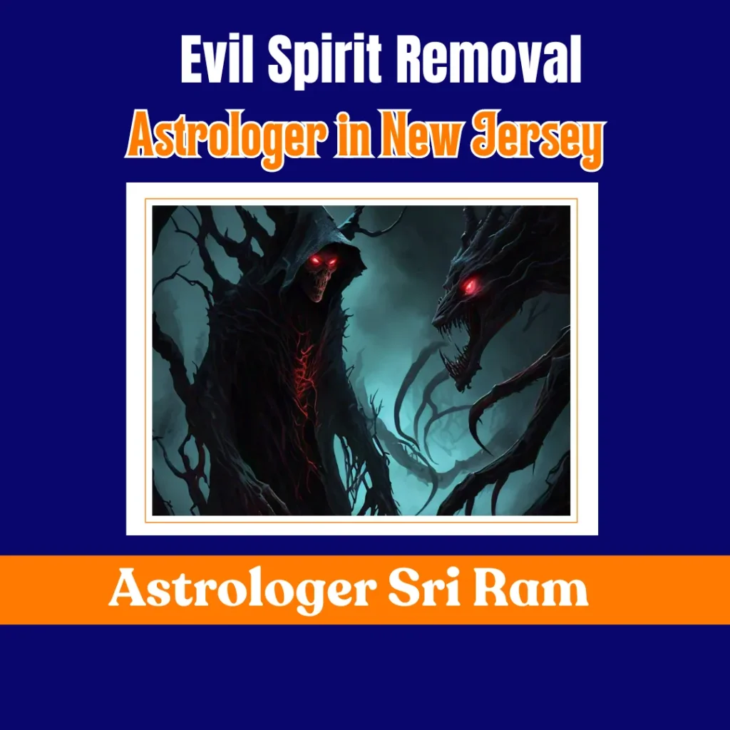 Evil Spirit Removal in New Jersey