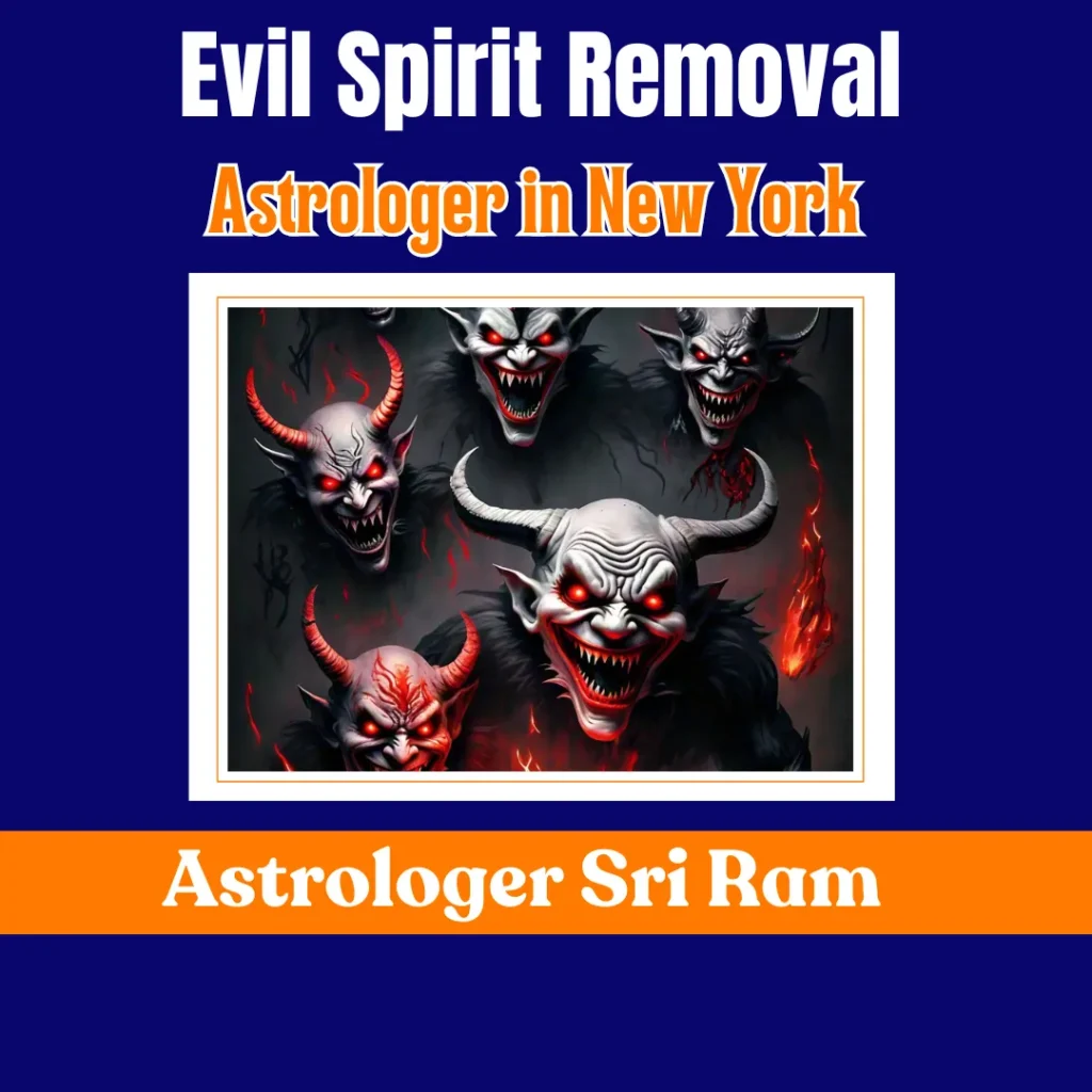 Evil Spirit Removal in New York